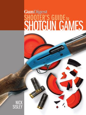cover image of Gun Digest Shooter's Guide to Shotgun Games